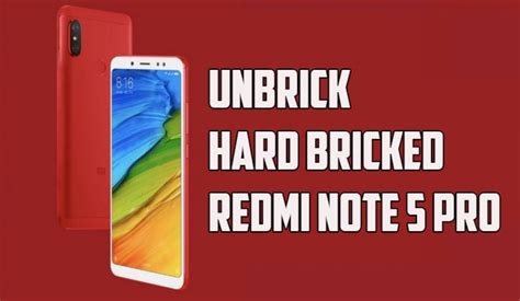 redmi note 5 pro unbrick